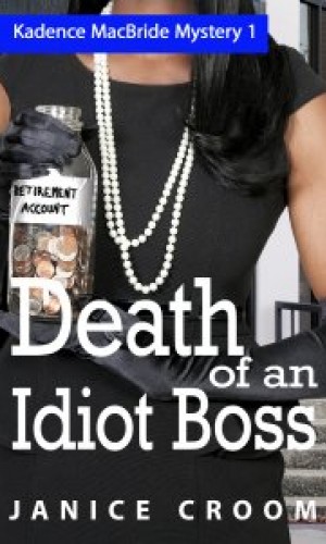 Death of an Idiot Boss