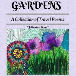 Moody Gardens: A Collection of Travel Poems by Susan Lynn Zenker