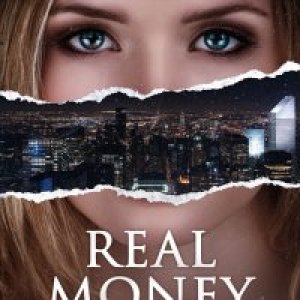 Real Money, Bk. 9 The Bloodline Series