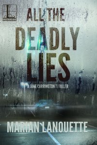 All The Deadly Lies