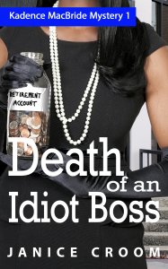 Death of an Idiot Boss