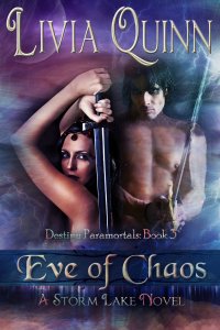 Eve of Chaos (Destiny Paramortals, book 3)