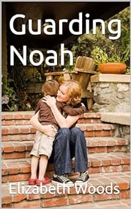 Guarding Noah