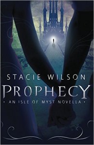 Prophecy An Isle of Myst Novella