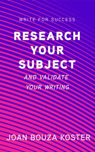 Research Your Subject and Validate Your Writing.jpg