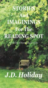 STORIES AND IMAGININGS FOR THE READING SPOT