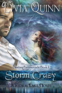 Storm Crazy (Destiny Paramortals, book 1)