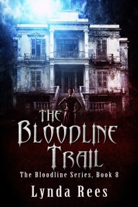 The Bloodline Trail, Book 8 The Bloodline Series