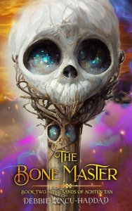 The Bone Master: A pirate adventure in a fantastical realm (The Sands of Achten Tan Book 2)