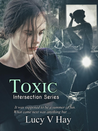 TOXIC by Lucy V Hay