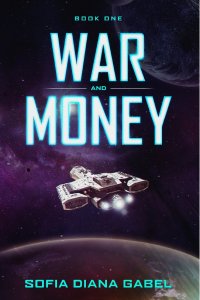 War and Money: Book 1