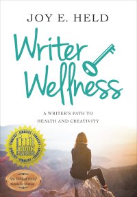 Writer Wellness COVER WITH Awards 2.JPG